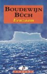 Büch, Boudewijn - Eenzaam Büch, Boudewijn - Eenzaam