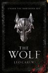 Carew, Leo - The Wolf Under the Northern Sky, Book 1