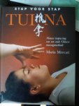 Mercati, M. - Tui Na /  Nieuwe toepassing van een oude Chinese massagemethode