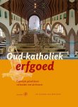 Lia Schade van Westrum - Oud-katholiek erfgoed