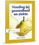 Nelleke Stegeman, W.A. Gilbert-Peek - Voeding bij gezondheid en ziekte