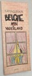 Kamagurka [ps. Luc Charles Zeebroek] - Belgie mijn vaderland