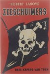 Lanoye Robert - Zeeschuimers, onze kapers van toen