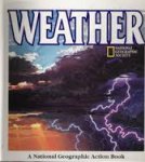 Lokvig, Tor - Wheater. A national geographic action book