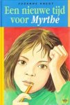 Knegt, Suzanne - Een nieuwe tijd voor Myrthe