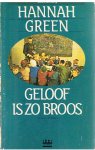 Green, Hannah - Geloof is zo broos