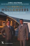 Chris Houtman 26680 - Vliegende Hollanders Pioniers van de Nederlandse luchtvaart