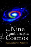 Michael Rowan-Robinson - The Nine Numbers of the Cosmos