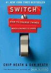 Chip Heath 79284, Dan Heath 79285 - Switch How to Change Things When Change Is Hard