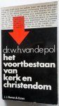 Pol W.H. van de - Het voortbestaan van kerk en christendom