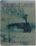 Nick Mika Helma Mika - Railways of Canada : A Pictorial History