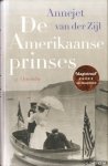 Zijl, Annejet van der - De Amerikaanse prinses
