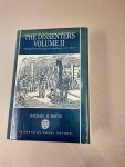 Watts, Michael R. - The Dissenters. Volume II. The Expansion of Evangelical Nonconformity 1791-1859.