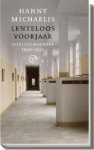 Hanny Michaelis - Lenteloos voorjaar