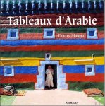 Mauger Thierry - Tableaux d'Arabie Mauger Thierry - Tableaux d'Arabie