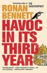 Ronan Bennett - Havoc, in Its Third Year