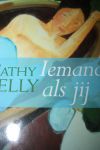  - Cathy Kelly / IEMAND ALS JIJ