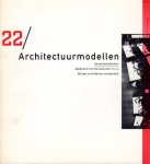 Nijs, Ronald de - 22/ Architectuurmodellen. Docentenplannen. akademie van bouwkunst tilburg. 50 jaar architectuuronderwijs