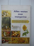  - Alles weten over margarine.
