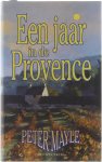Peter Mayle - Een jaar in de Provence
