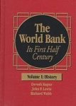 Kapur, Devesh; John P. Lewis & Richard Charles Webb. - The World Bank : its first half century. Vol. 1: History; Vol. 2: Perspectives.