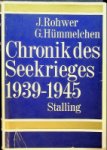 Rohwer, J. und G. Hummelchen - Chronik des Seekrieges 1939-1945