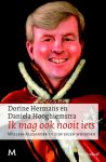 Dorine Hermans, Daniela Hooghiemstra - Ik Mag Ook Nooit Iets