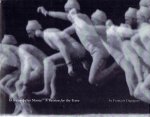 MAREY, Etienne-Jules - François DAGOGNET - Etienne-Jules Marey - A Passion for the Trace.