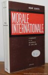COSTE, RENE. - Morale internationale. L'humanite a la recherche de son âme.