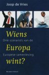 Joop de Vries, Joop de Vries - Wiens Europa wint ?
