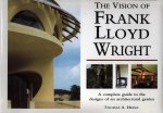 Heinz, Thomas A. - The vision of Frank Lloyd Wright