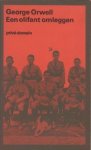 Orwell, George - Een olifant omleggen.