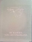 Vredenberg-Alink, J.J. - De kaarten van Groningerland: de ontwikkeling van het kaartbeeld van de tegenwoordige provincie Groningen