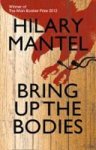 hilary mantel - Bring up the bodies