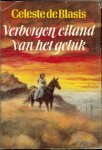 Blasis Celeste de vertaling door : P.H. Fruithof  & omslagontwerp  P.A.H. van der Harst - Verborgen eiland van het geluk .. Haat en liefde , macht en Passie - dat zijn de vier elementen waaruiot deze boeiende , hartstochtelijke roman is opgebouwd