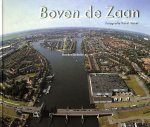 Vreeken, Rob - Boven de Zaan