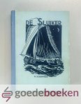 Schippers, W. - De sluiker
