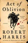 Robert Harris 14295 - Act of Oblivion