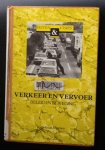 Gerrit van Rheenen ; m.m.v. Herman van Tongeren, Gerard van Kesteren - Verkeer en vervoer : beleid in beweging