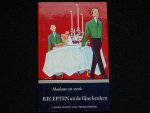 BOOTZ-HARTE VAN TECKLENBURG, LEONIE.  MET ZW/W/ ILLUSTR. REIN VAN LOOY. - MADAME EST SERVIE. RECEPTEN UIT DE FIJNE KEUKEN.