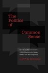Deva R. Woodly - The Politics of Common Sense