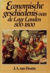 HOUTTE, J.A. VAN - Economische geschiedenis van de Lage Landen 800-1800. Vertaling: M. van de Putte.