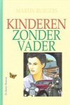 Rutgers, Martin - Kinderen zonder vader (vlinderserie)