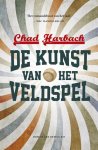 Harbach, Chad - De kunst van het veldspel