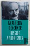 Deschner, Karlheinz - Bissige Aphorismen