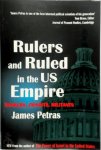 James Petras - Rulers and Ruled in the US Empire Bankers, Zionists and Militants