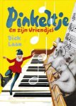 Laan, Dick - Pinkeltje en zijn vriendjes