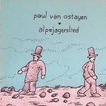 Ostayen, Paul van & Stefan Frenkel Frank (illustraties) - Alpejagerslied Ostayen, Paul van & Stefan Frenkel Frank (illustraties) - Alpejagerslied