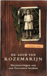 Patrizia Chen, Cora Brouwer - De geur van rozemarijn herinneringen aan een Toscaanse keuken