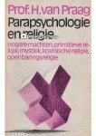 H. van Praag - Parapsychologie en religie H. van Praag - Parapsychologie en religie